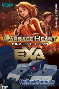 Carnage Heart EXA