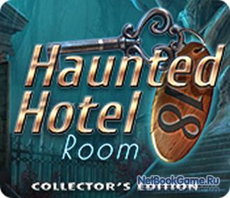 Проклятый отель 18: Комната 18 / Haunted Hotel 18: Room 18